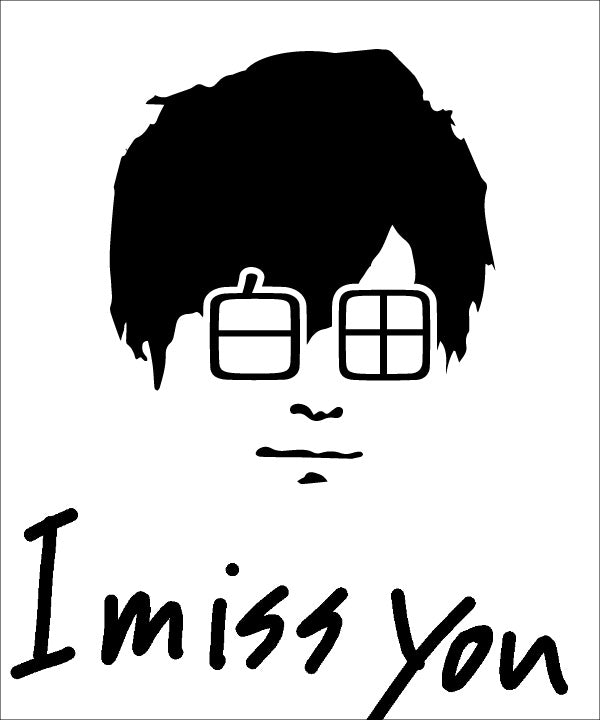 I miss you